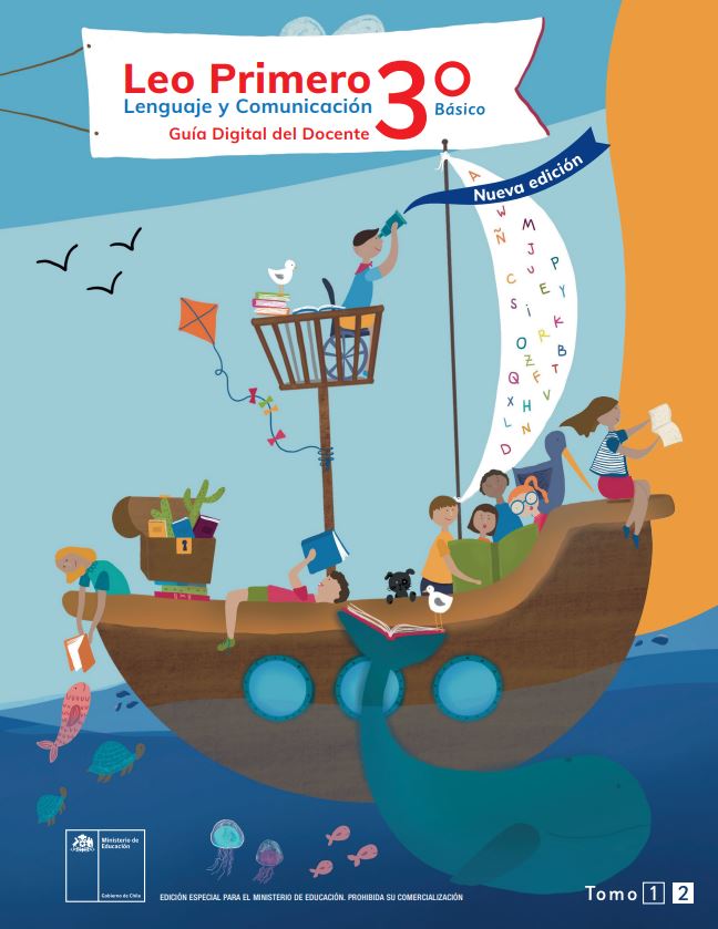 Leo Primero 3° Básico, Guía Digital del Docente Tomo 2. Edición 2025
