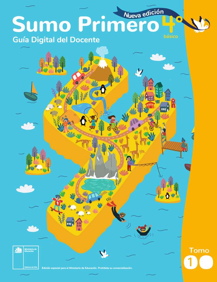 Sumo Primero 4° Básico, Mineduc, Guía Didáctica Docente Tomo 1. Edición 2024