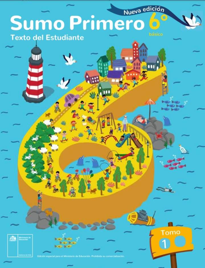 Sumo Primero 6° Básico, Texto del Estudiante Tomo 1. Edición 2025