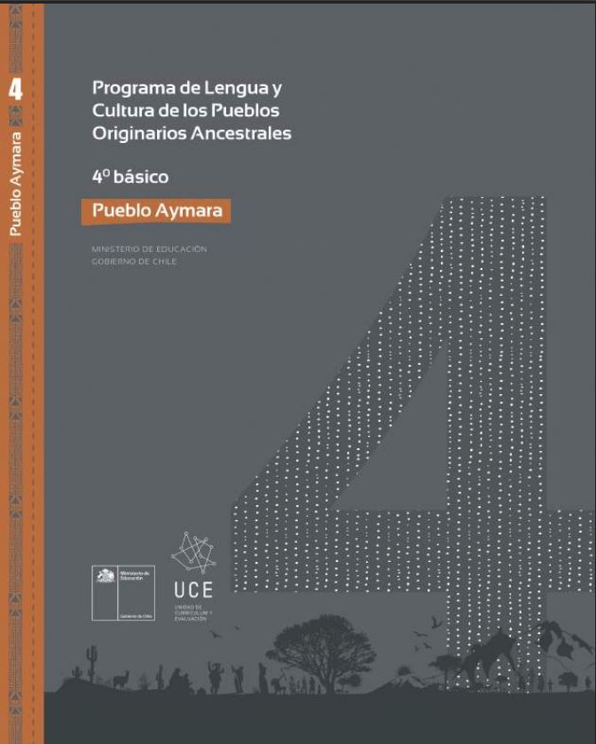 Programa de Estudio Lengua y Cultura de los Pueblos Originarios Ancestrales 4° básico: Pueblo Aymara