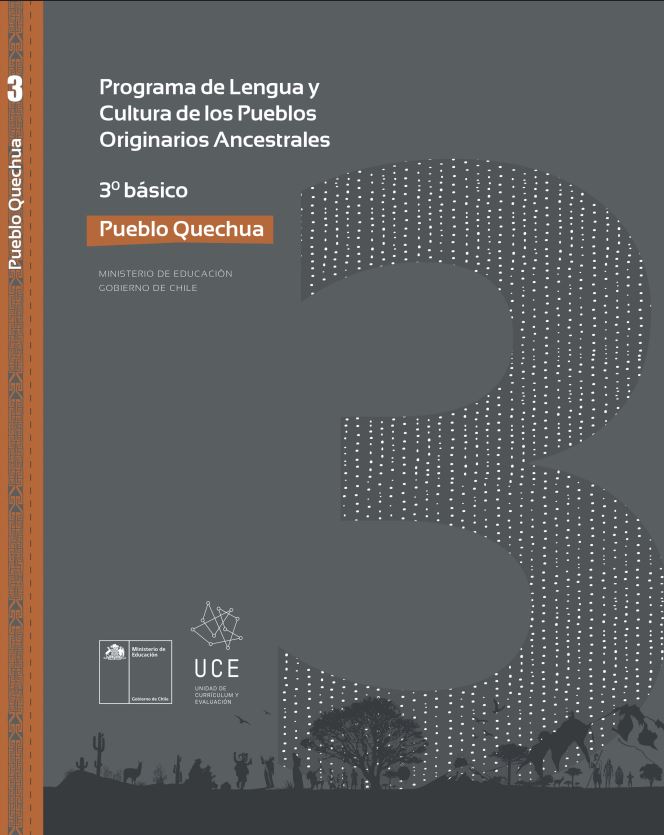 Programa de Estudio Lengua y Cultura de los Pueblos Originarios Ancestrales 3° básico: Pueblo Quechua