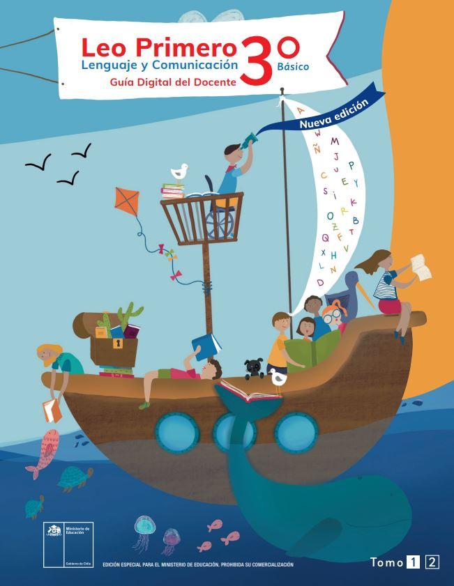 Leo Primero 3° Básico, Guía Digital del Docente Tomo 1. Edición 2025