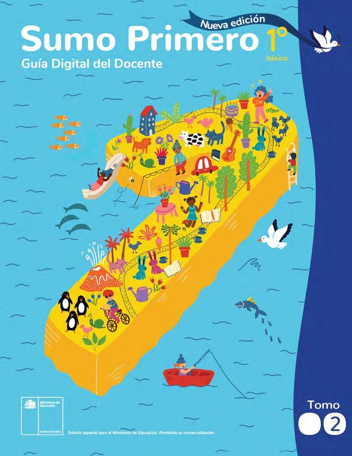 Sumo Primero 1° Básico, Mineduc, Guía Didáctica Docente Tomo 2. Edición 2024