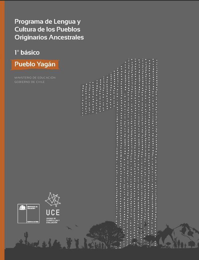 Programa de Lengua y cultura de los pueblos originarios ancestrales 1º básico: Pueblo Yagán